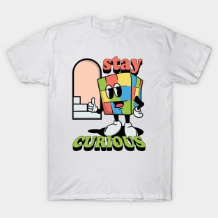 Stay Curious T-Shirt